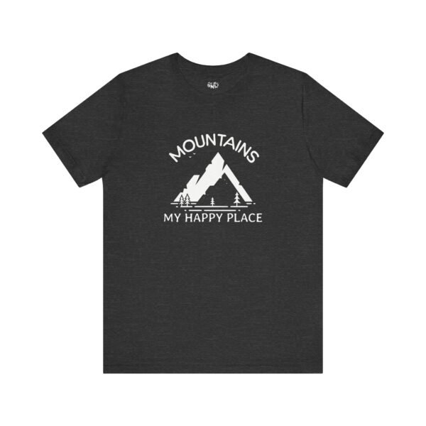 Mountains: My Happy Place | Nature Lover | Outdoor Vibes | Unisex - Shirt - Image 17