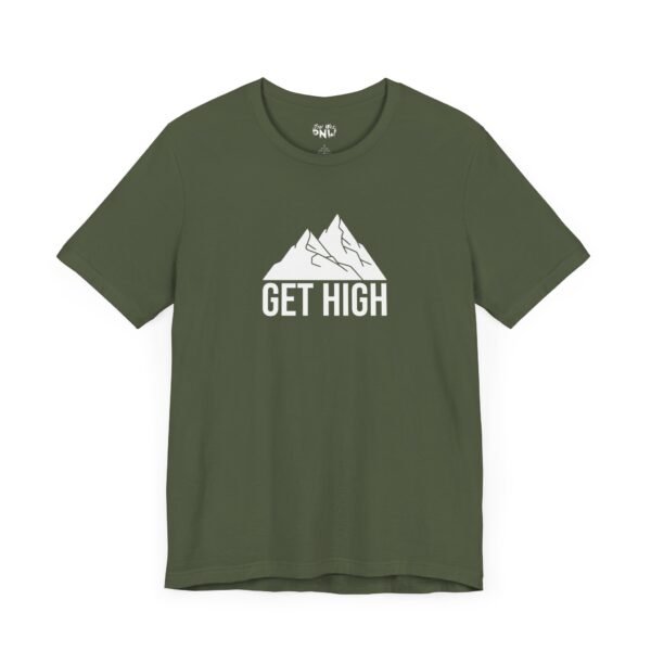 Get High | Funny Hiking Tee | Unisex - Shirt - Image 9