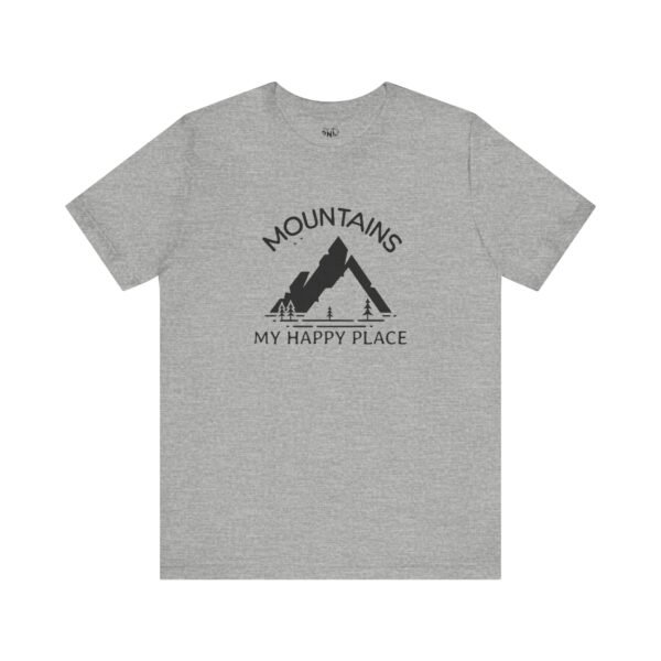 Mountains: My Happy Place | Nature Lover | Outdoor Vibes | Unisex - Shirt - Image 11
