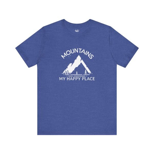 Mountains: My Happy Place | Nature Lover | Outdoor Vibes | Unisex - Shirt - Image 14
