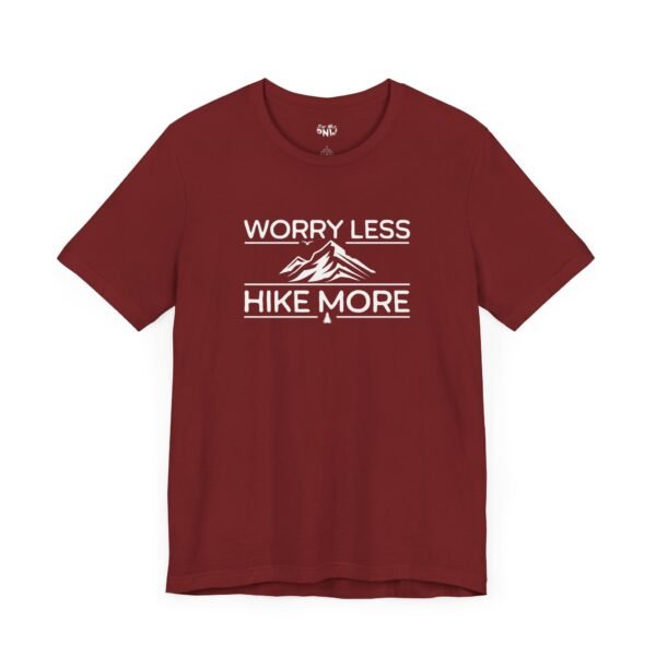 Worry Less Hike More | Hiking Tee | Outdoors | Unisex - Shirt - Image 15