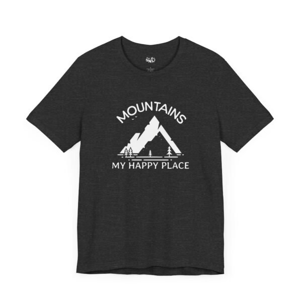 Mountains: My Happy Place | Nature Lover | Outdoor Vibes | Unisex - Shirt - Image 18