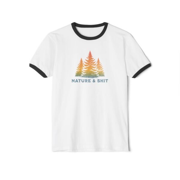 Nature & Shit | Funny Hiking Shirt | Nature Lover Gift - Unisex Cotton Ringer T-Shirt - Image 2