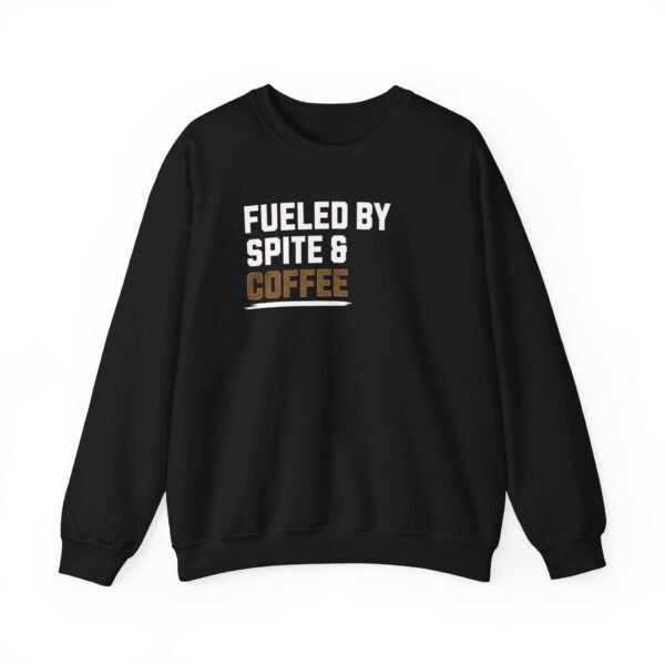 Fueled By Spite & Coffee | Coffee Lover Sweatshirt | Unisex - Sweater - Image 6