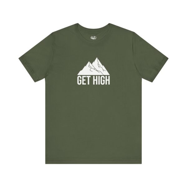 Get High | Funny Hiking Tee | Unisex - Shirt - Image 8