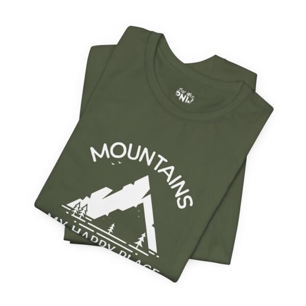 Mountains: My Happy Place | Nature Lover | Outdoor Vibes | Unisex - Shirt - Image 4