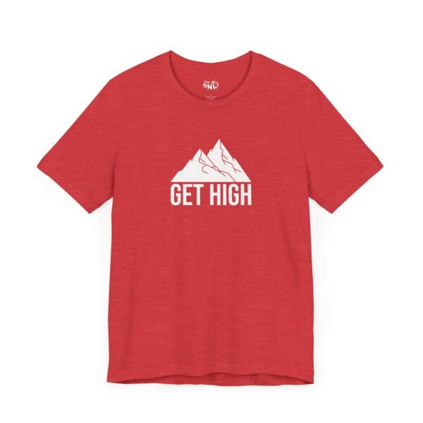 Get High | Funny Hiking Tee | Unisex - Shirt - Image 21