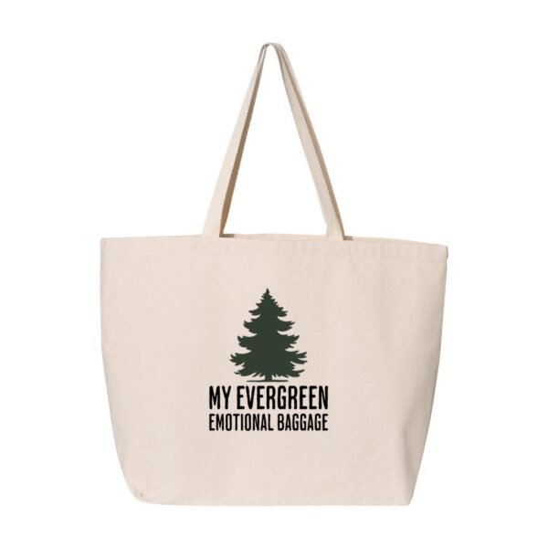 My Evergreen Emotional Baggage | Funny Farmers Market Tote - Jumbo Tote