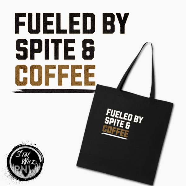 Fueled by Spite & Coffee | Coffee Lover | Farmer's Market Bag - Branson Tote