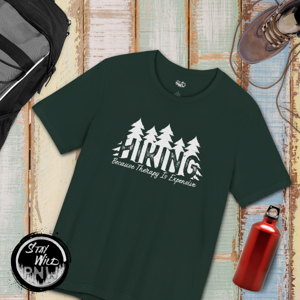 Hiking Because Therapy Is Expensive | Hiking Tee | Unisex - Shirt