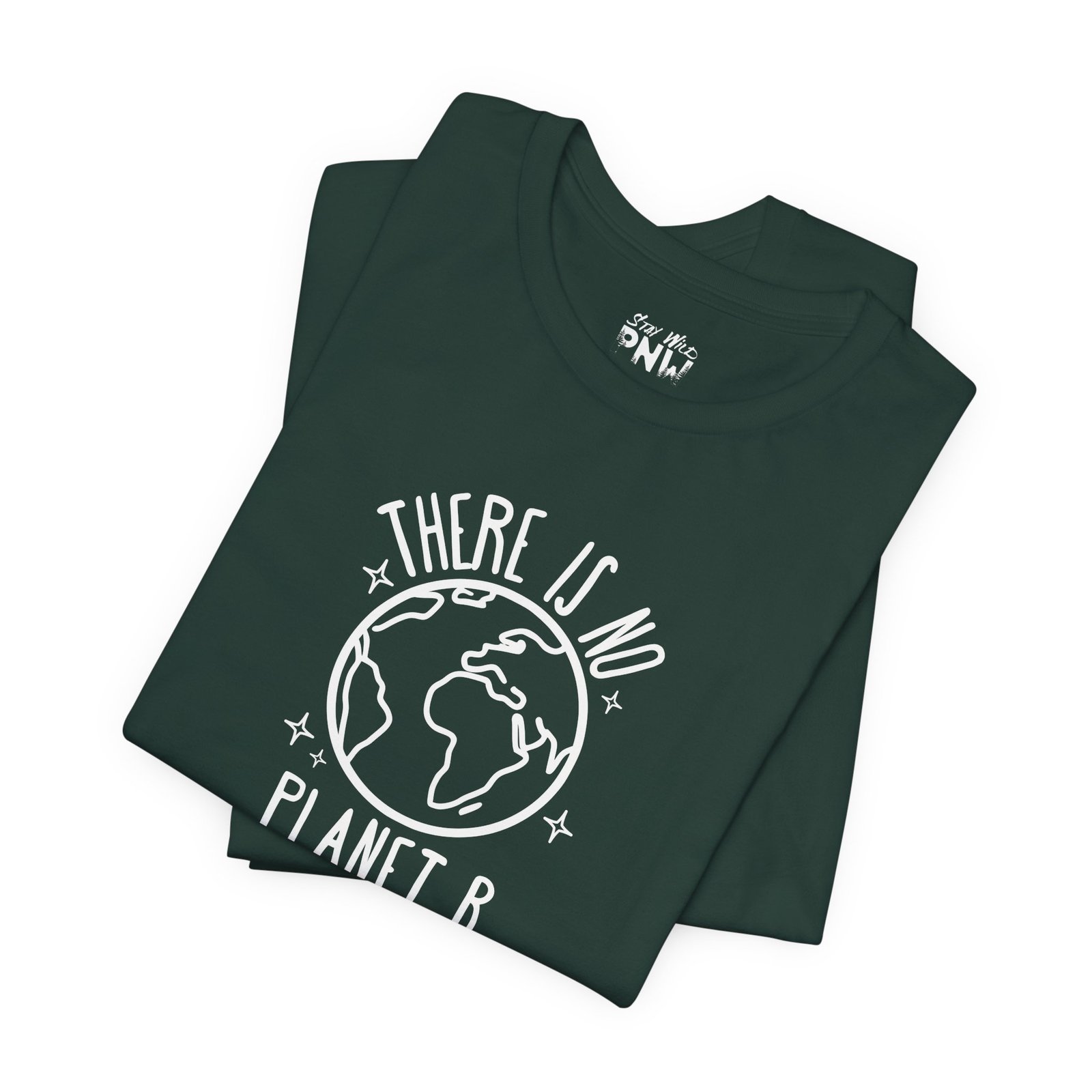 There Is No Planet B | Climate Change | Unisex - Shirt - Image 16