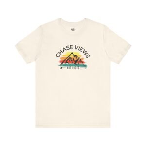Chase Views Not Dudes Brushstrokes Sunset | Hiking Shirt | Nature Lover | Unisex – Shirt