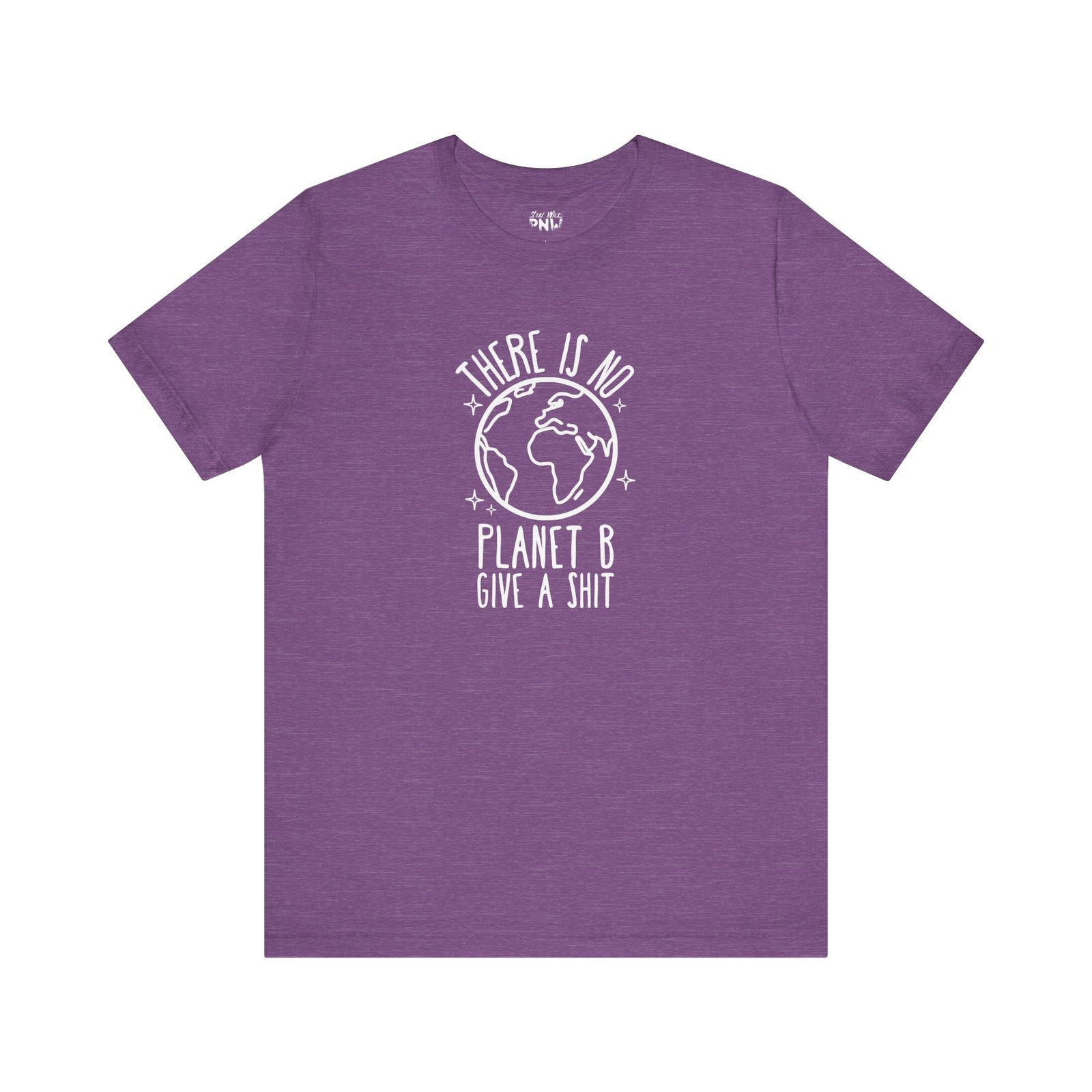 There Is No Planet B | Climate Change | Unisex - Shirt - Image 20