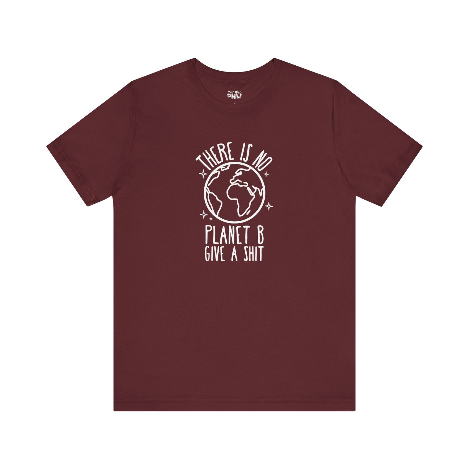 There Is No Planet B | Climate Change | Unisex - Shirt - Image 5