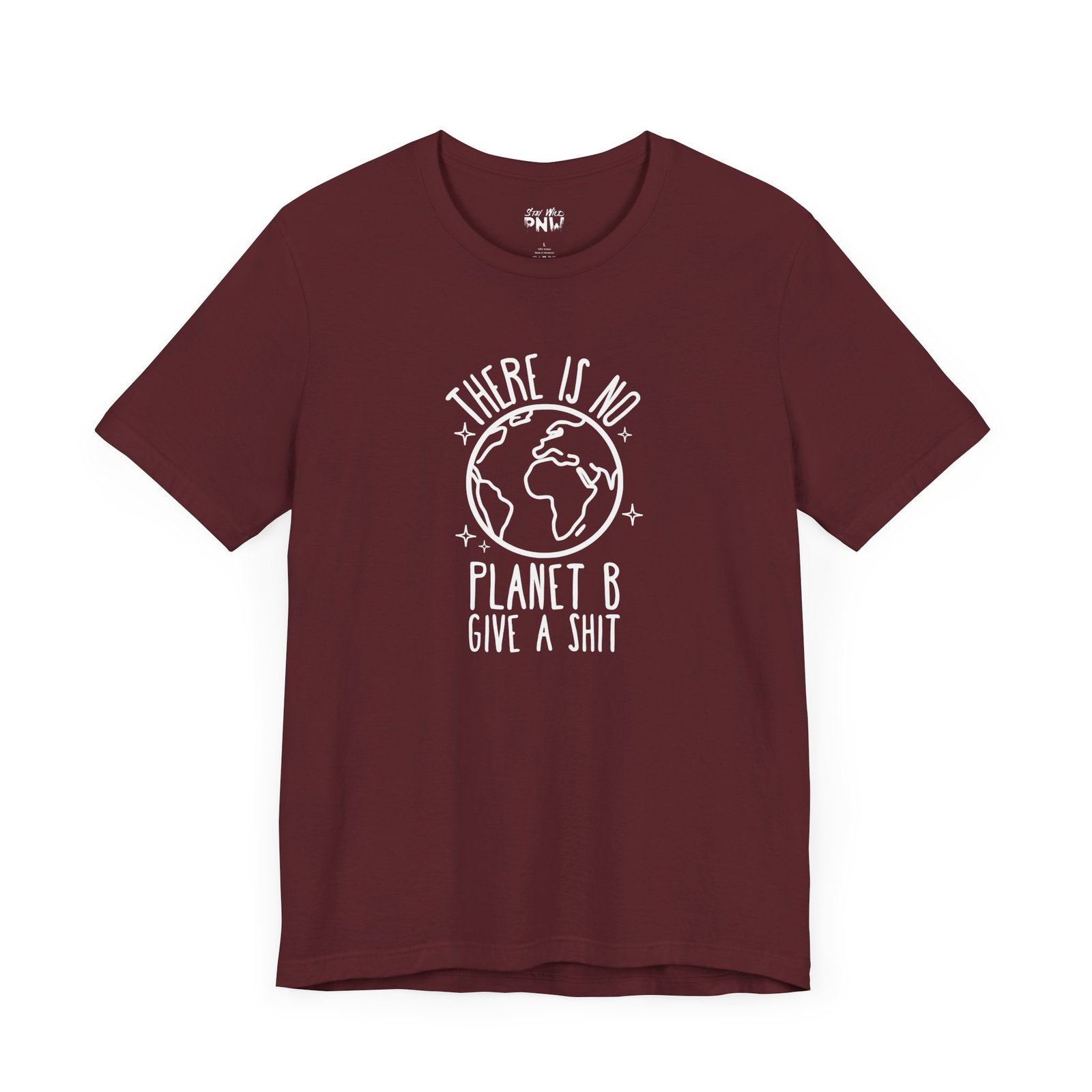 There Is No Planet B | Climate Change | Unisex - Shirt - Image 6
