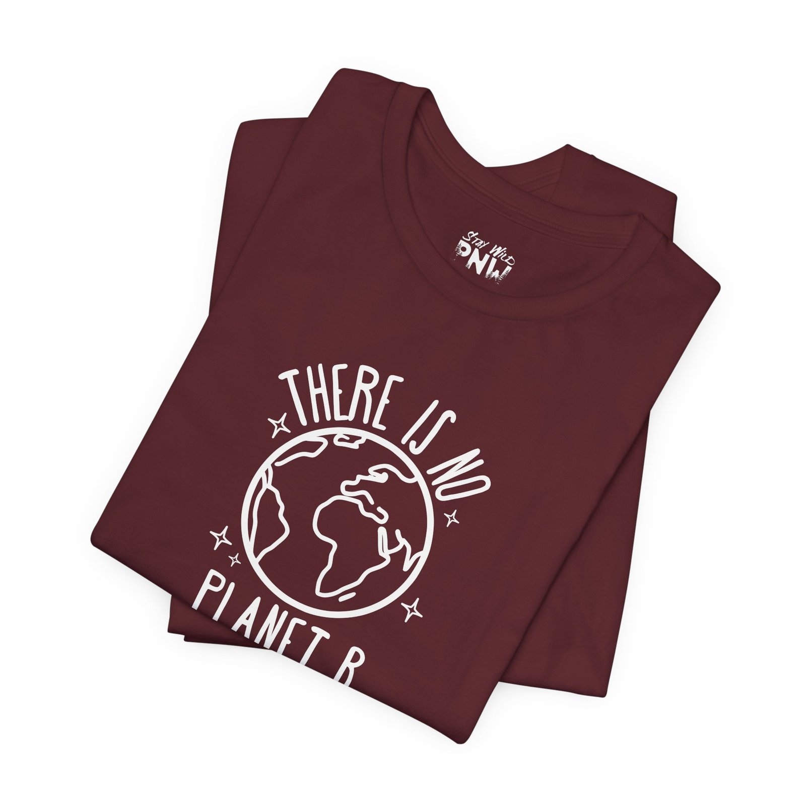 There Is No Planet B | Climate Change | Unisex - Shirt - Image 7