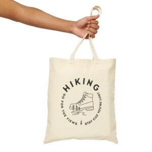Hiking Go For The Views Stay Cuz You’re Lost | Farmer’s Market Tote – Cotton Canvas Tote Bag