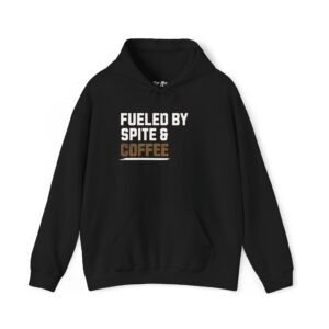 Fueled by Spite and Coffee | Coffee Lover | Unisex – Hoodie