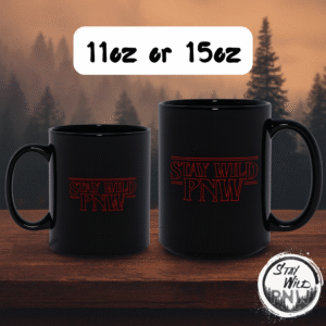 Stay Wild PNW Retro Mug | Pacific Northwest Mug | Retro Coffee Mug - Black Mugs