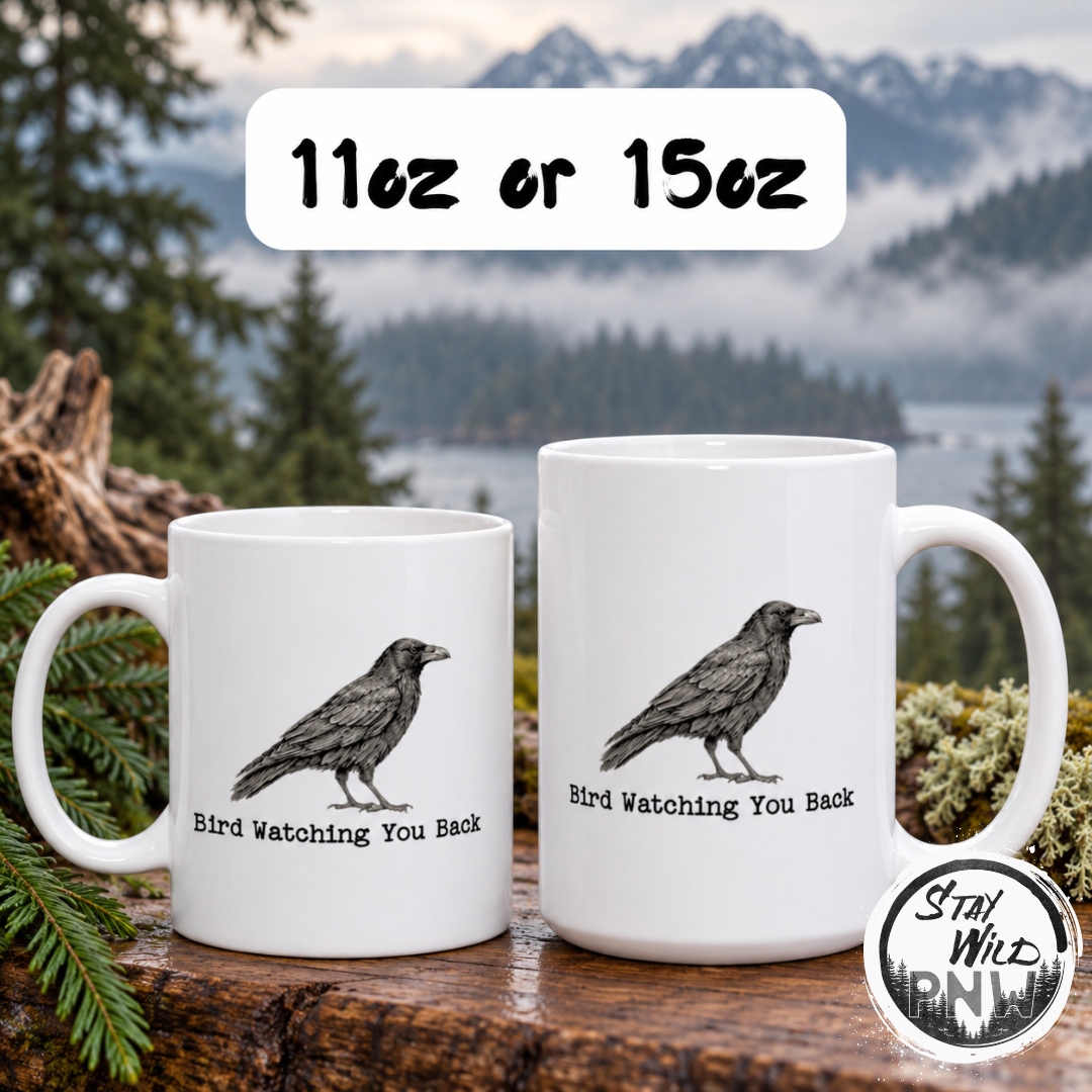 Bird Watching You Back | Funny PNW Raven Coffee Cup | Dry Humor Wildlife - Mugs
